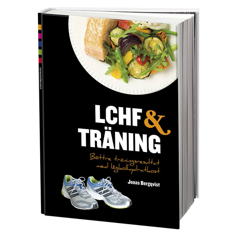 LCHF & Träning - Bättre träningsresultat med lågkolhydratkost